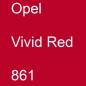 Preview: Opel, Vivid Red, 861.